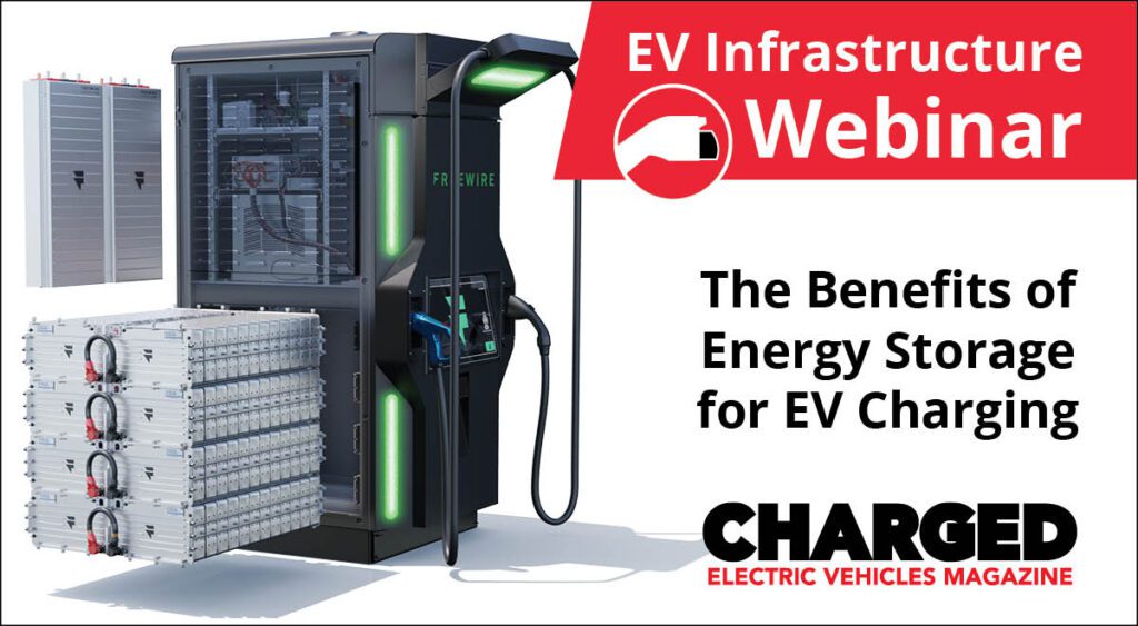 The benefits of energy storage for EV charging (Webinar)