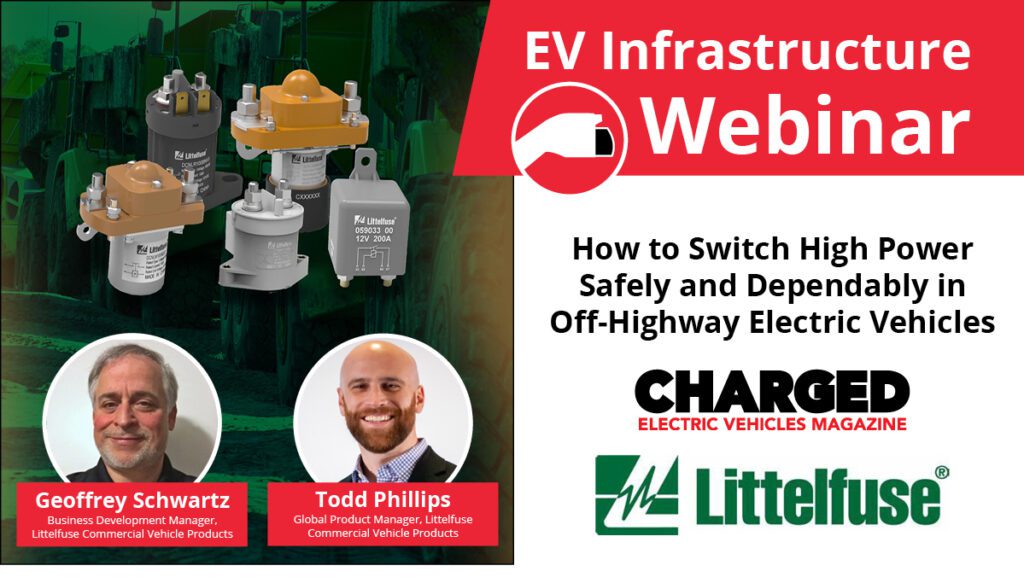 How to switch high power safely and dependably in off-highway electric vehicles (Webinar)