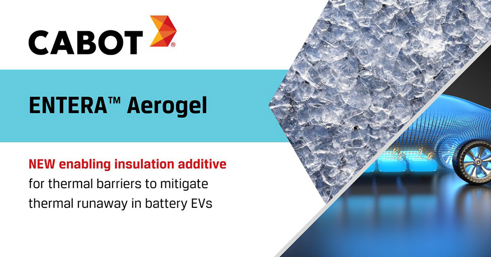 Cabot launches ENTERA aerogel particles for lithium-ion battery thermal barriers