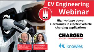 High voltage power electronics in electric vehicle charging applications (Webinar)