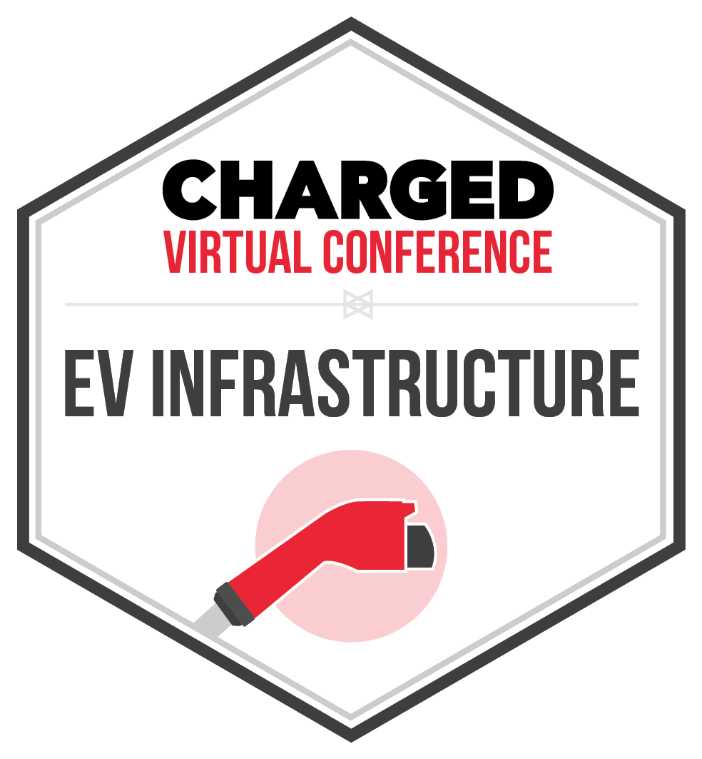 Charged Virtual Conference EV Infrastructure