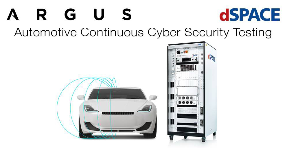 dSPACE and Argus partner to introduce new automotive cybersecurity testing capabilities