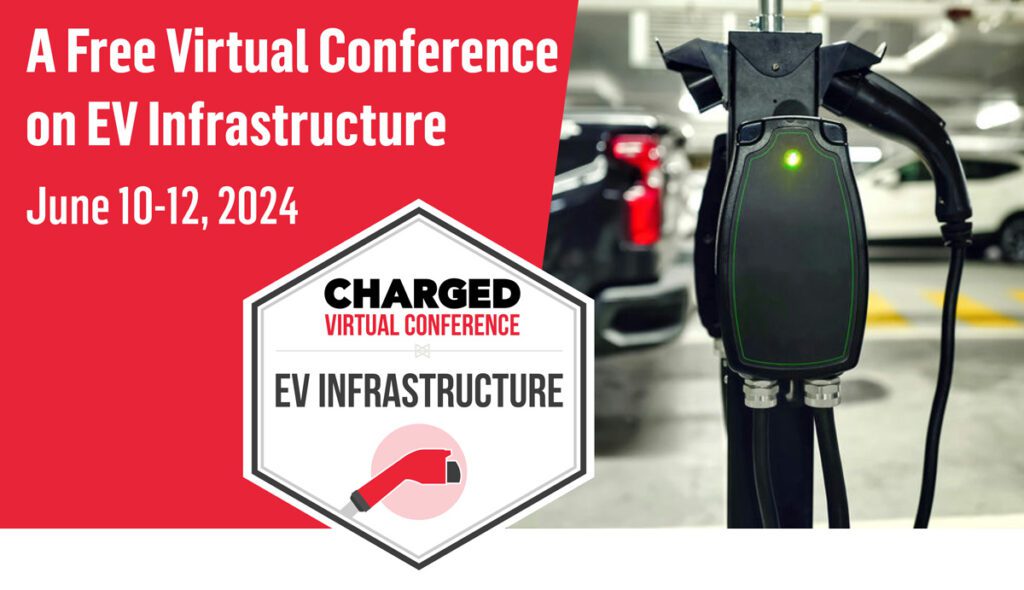 Last day to join the Virtual Conference on EV Infrastructure