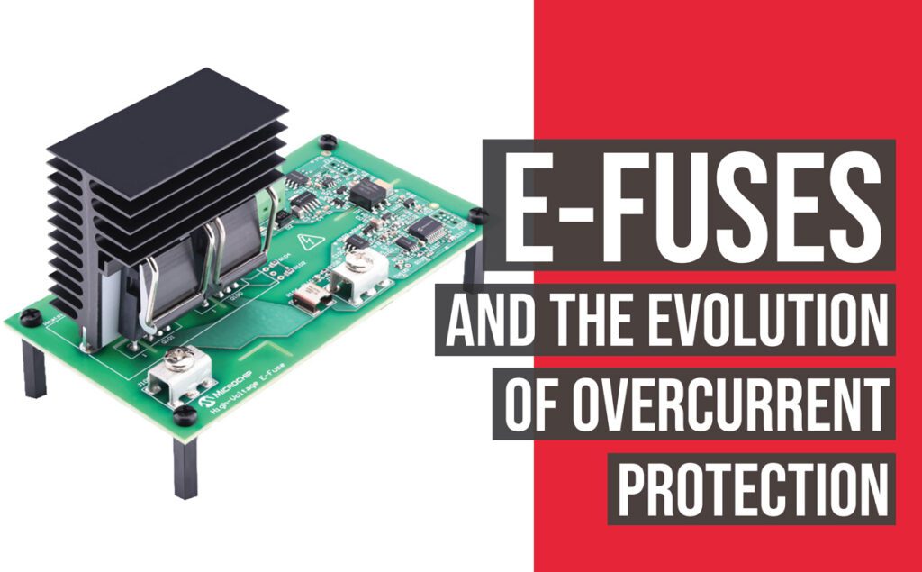 Electronic fuses and the evolution of overcurrent protection