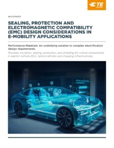 Sealing, protection and EMC design considerations in EVs (Whitepaper)