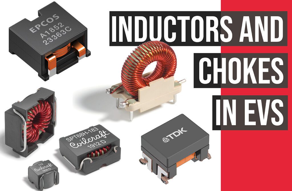 A closer look at inductors and chokes In EVs