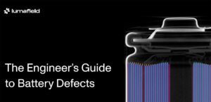 The engineers guide to battery defects