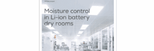 Download the guide to moisture control in battery dry rooms