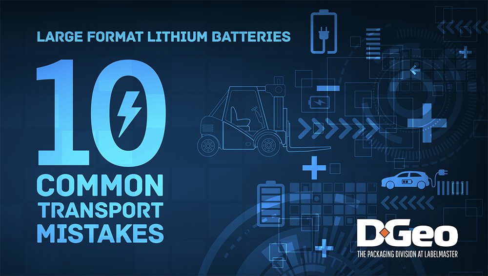 10 most common transporting mistakes for large-format Li-ion batteries