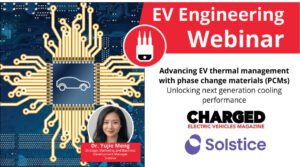 Webinar: Advancing EV thermal management with Phase Change Materials (PCMs)