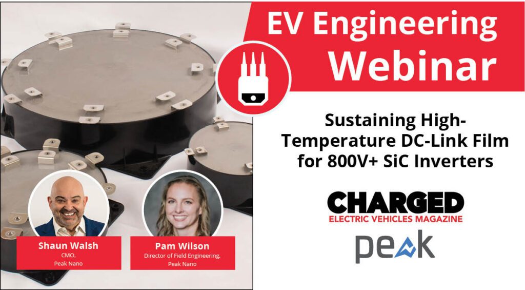 Webinar: Sustaining high-temperature DC-link film for 800V+ SiC Inverters